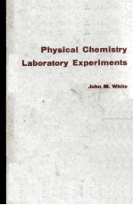 PHYSICAL CHEMISTRY LABORATORY EXPERIMENTS