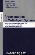 Lecture Notes in Artificial Intelligence 4049 Argumentation in Multi-Agent Systems Second Internatio