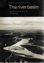 THE RIVER BASIN AN INTRODUCTION TO THE STUDY OF HYDROLOGY