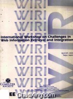 Proceedings International Workshop on Challenges in Web Information Retrieval and Integration