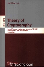 Lecture Notes in Computer Science 3378 Theory of Cryptography Second Theory of Cryptography Conferen