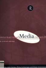 INTERNATIONAL MEDIA RESEARCH A critical survey