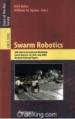 Lecture Notes in Computer Science 3342 Swarm Robotics SAB 2004 International Workshop Santa Monica