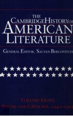 THE CAMBRIDGE HISTORY OF AMERICAN LITERATURE Volume 8 Poetry and Criticism 1940-1995