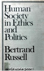 Human Society In Ethics And Politics.