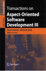 Lecture Notes in Computer Science 4620 Transactions on Aspect-Oriented Software Development III