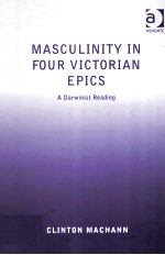 Masculinity in Four Victorian Epics A Darwinist Reading