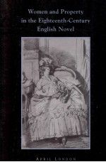 Women and Property in the Eighteenth-Century English Novel