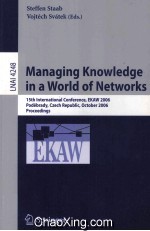 Lecture Notes in Artificial Intelligence 4248 Managing Knowledge in a World of Networks 15th Interna