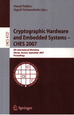 Lecture Notes in Computer Science 4727 Cryptographic Hardware and Embedded Systems-CHES 2007 9th Int