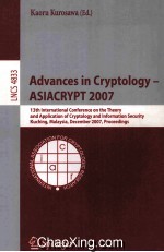 Lecture Notes in Computer Science 4833 Advances in Cryptology-ASIACRYPT 2007 13th International Conf