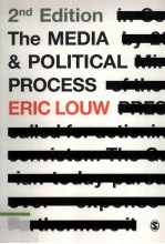 The Media and Political Process Second Edition