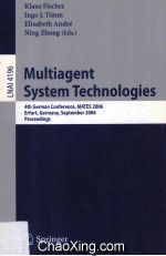 Lecture Notes in Artificial Intelligence 4196 Multiagent System Technologies 4th German Conference