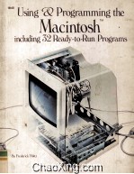 Using & Programming the Macintosh Including 32 Ready-to-Run Programs