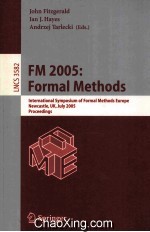 Lecture Notes in Computer Science 3582 FM 2005:Formal Methods International Symposium of Formal Meth