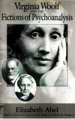 Virginia Woolf AND THE Fictions of Psychoanalysis