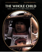 THE WHOLE CHILD SECOND EDITION