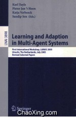 Lecture Notes in Artificial Inrelligence 3898 Learning and Adaption in Multi-Agent Systems First Int