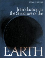 INTRODUCTION TO THE STRUCTURE OF THE EARTH