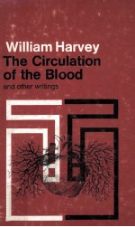 The Circulation of the Blood And Other Writings