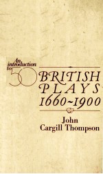 An Introduction to Fifty British Plays 1660-1900