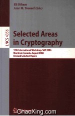 Lecture Notes in Computer Science 4356 Selected Areas in Cryptography 13th International Workshop