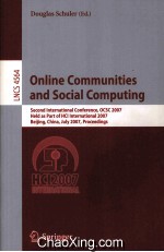 Lecture Notes in Computer Science 4564 Online Communities and Social Computing Second International