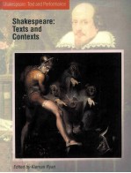 SHAKESPEARE:TEXTS AND CONTEXTS