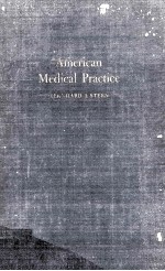 American Medical Practice In The Perspectives Of A Century