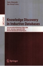 Lecture Notes in Computer Science 4747 Knowledge Discovery in Inductive Databases 5th International