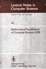 Lecture Notes in Computer Science 45 Mathematical Foundations of Computer Science 1976 Proceedings