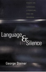 LANGUAGE AND SILENCE ESSAYS ON LANGUAGE