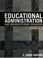 Educational Administration and Organizational Behavior FIFTH EDITION