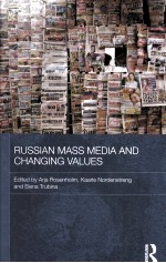 Russian Mass Media and Changing Values