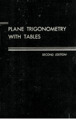 Plane Trigonometry With Tables Second Edition