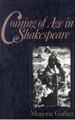 COMING OF AGE IN SHAKESPEARE