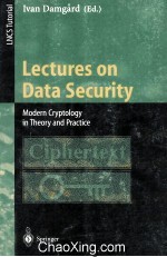 Lecture Notes in Computer Science 1561 Lectures on Data Security Modern Cryptology in Theory and Pra