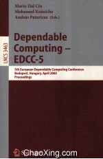 Lecture Notes in Computer Science 3463 Dependable Computing-EDCC-5