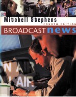 BROADCAST NEWS FOURTH EDITION