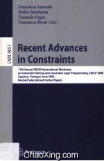 Lecture Notes in Aetificial Intelligence 4651 Recent Advances in Constraints 11th Annual ERCIM Inter