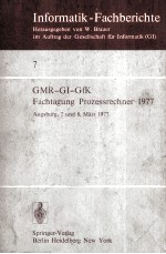 Informatik-Fachberichte GMR-GI-GfK Fachtagung Prozessrechner 1977