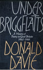 UNDER BRIGGFALTTS A History of Poetry in Great Britain 1960-1988