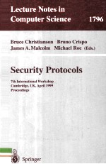 Lecture Notes in Computer Science 1796 Security Protocols 7th International Workshop