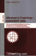 Lecture Notes in Computer Science 4004 Advances in Cryptology-EUROCRYPT 2006 24th Annual Internation