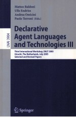 Lecture Notes in Artificial Intelligence 3904 Declarative Agent Languages and Technologies III Third