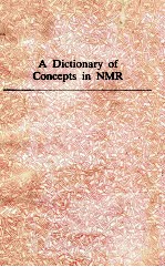 A DICTIONARY OF CONCEPTS IN NMR