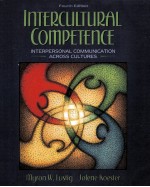 Intercultural Competence Interpersonal Communication across Cultures fourth edition