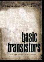 A Programmed Course in Basic Transistors