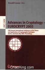 Lecture Notes in Computer Science 3494 Advances in Cryptology-EUROCRYPT 2005 24th Annual Internation