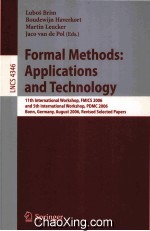 Lecture Notes in Computer Science 4346 Formal Methods:Applications and Technology 11th International